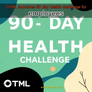 Read more about the article OTML launches 90  day health challenge for employees